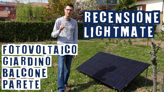 Recensione LightMate mini fotovoltaico casa plug&play da appartamento e giardino